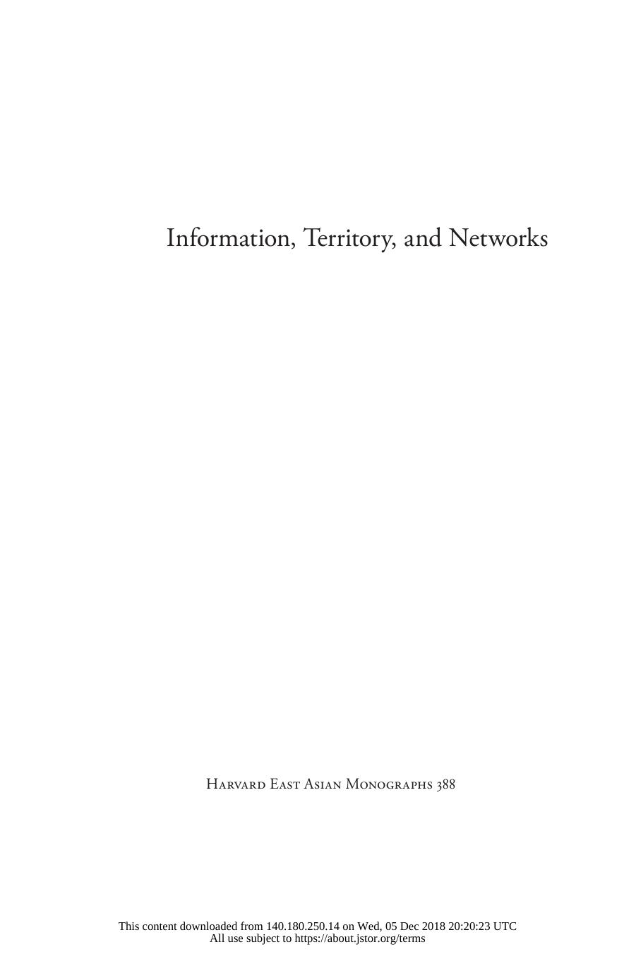 Information, Territory, and Networks: The Crisis and Maintenance of Empire in Song China by Hilde De Weerdt