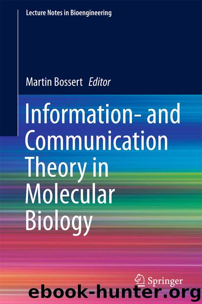 Information- and Communication Theory in Molecular Biology by Martin Bossert