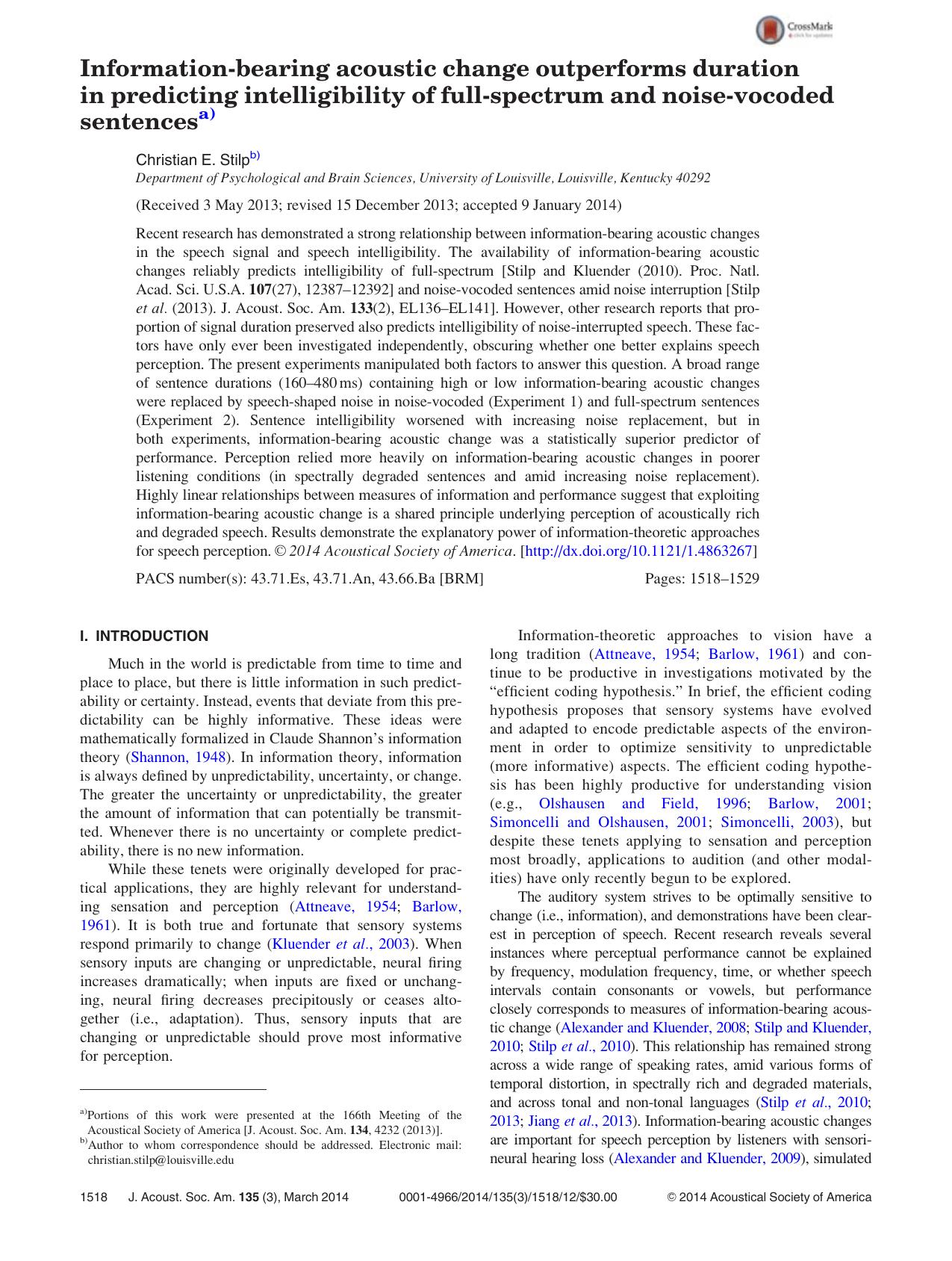 Information-bearing acoustic change outperforms duration in predicting intelligibility of full-spectrum and noise-vocoded sentencesa) by Christian E. Stilpb)