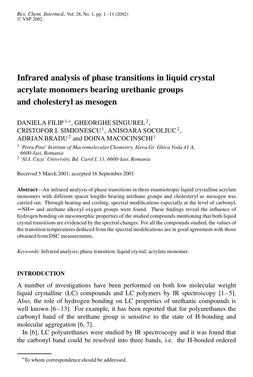 Infrared analysis of phase transitions in liquid crystal acrylate monomers bearing urethanic groups and cholesteryl as mesogen by Unknown