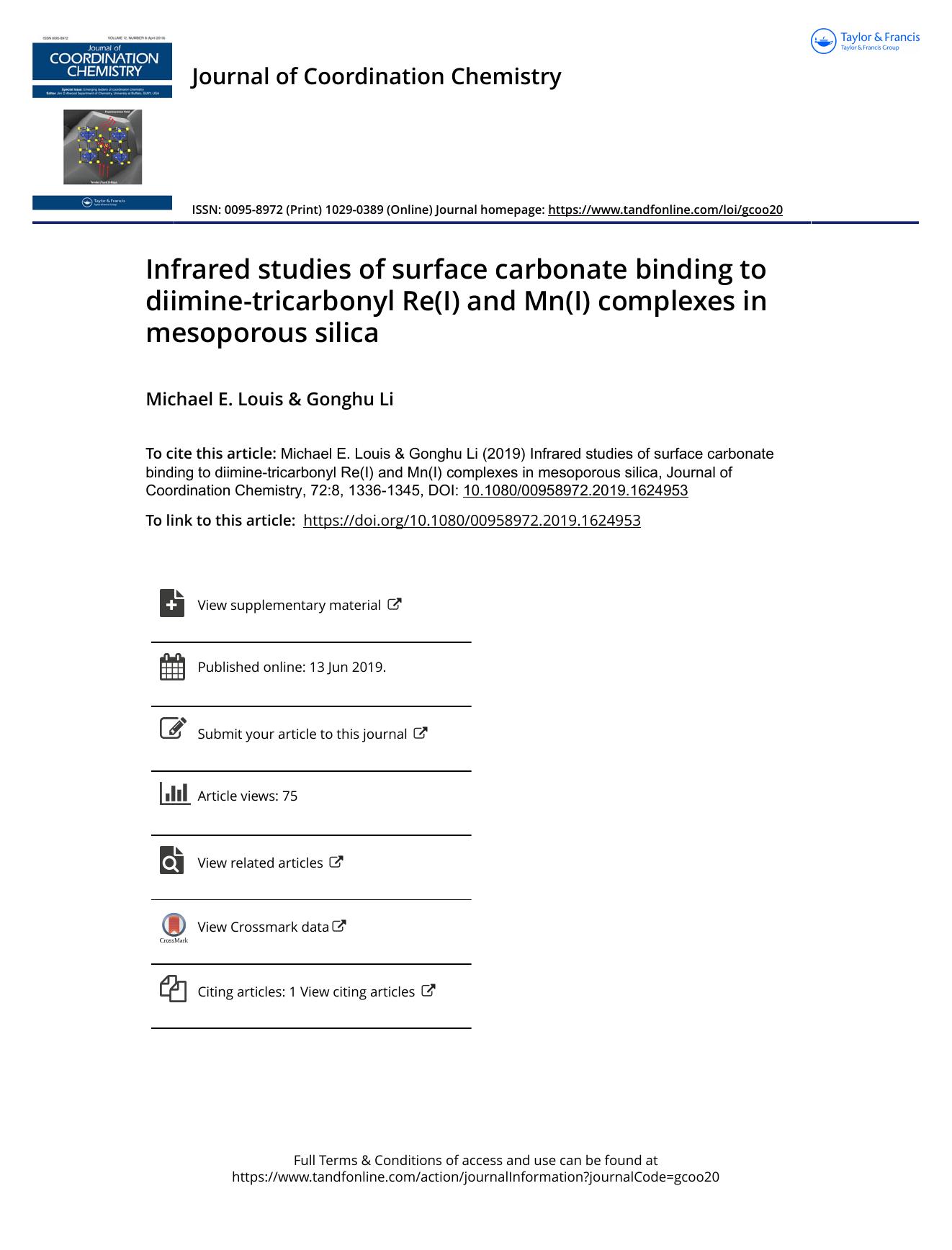Infrared studies of surface carbonate binding to diimine-tricarbonyl Re(I) and Mn(I) complexes in mesoporous silica by Louis Michael E. & Li Gonghu