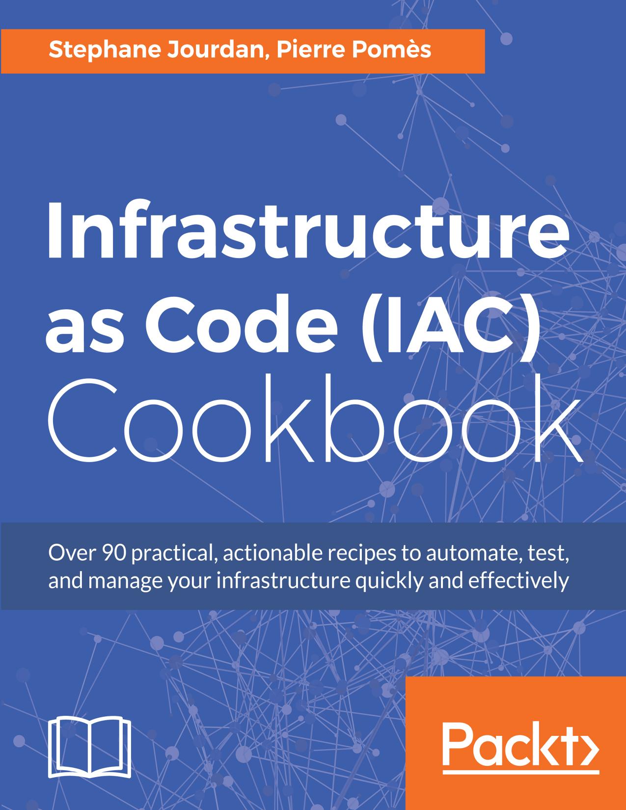 Infrastructure as Code (IAC) Cookbook by Jourdan Stephane