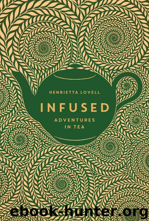 Infused by Henrietta Lovell