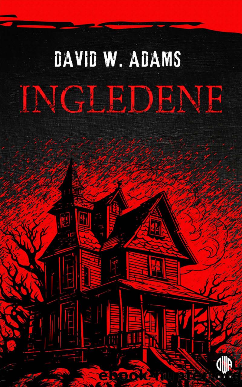 Ingledene by David W. Adams