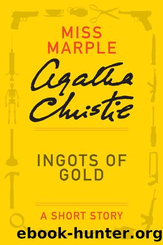 Ingots of Gold by Agatha Christie