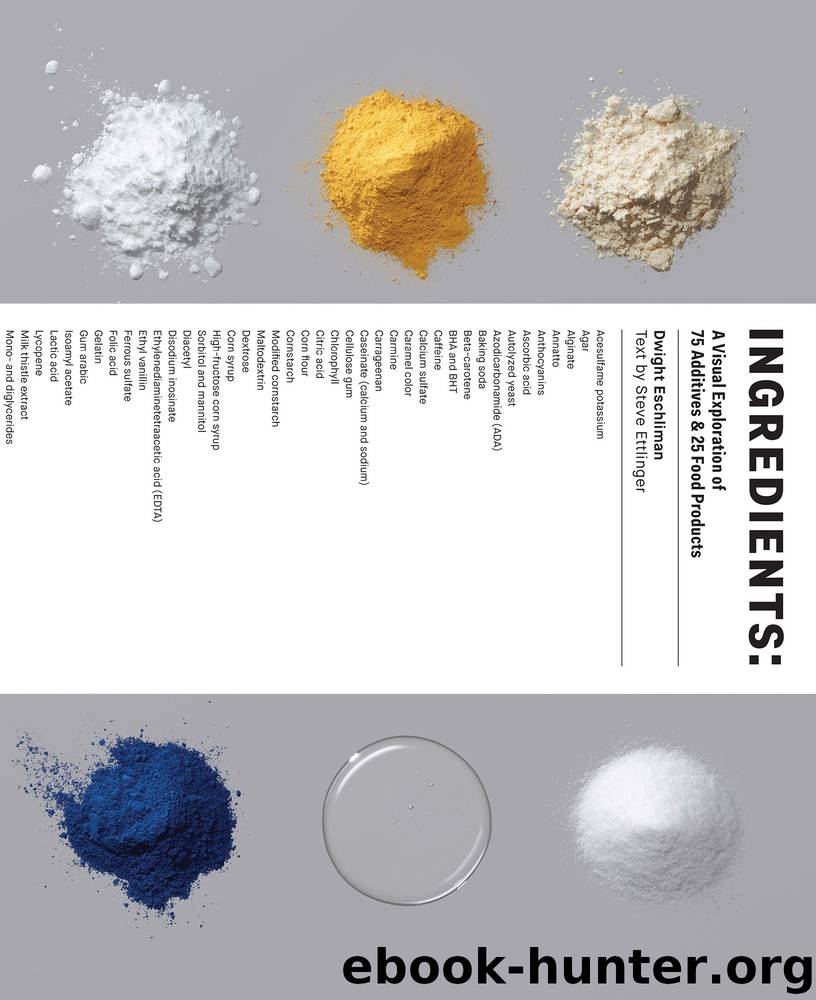 Ingredients by Dwight Eschliman & Steve Ettlinger
