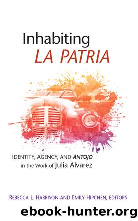 Inhabiting la Patria by Harrison Rebecca L.;Hipchen Emily;
