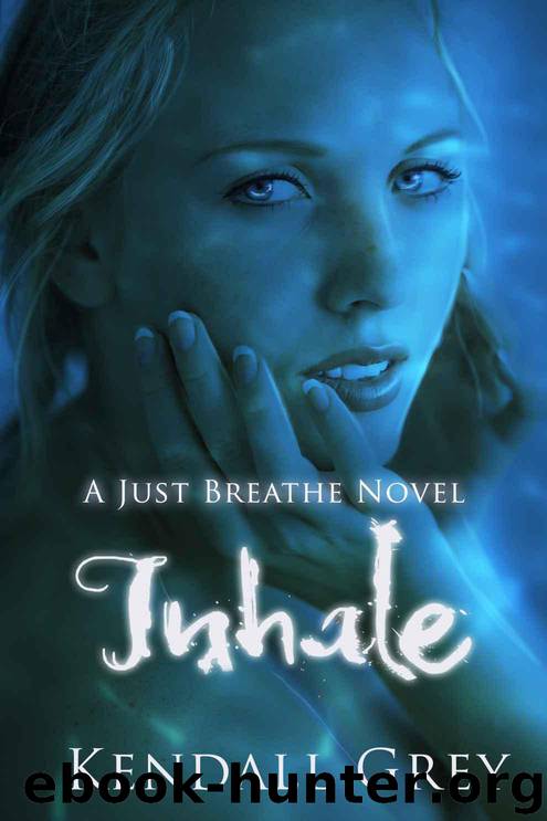Inhale by Kendall Grey