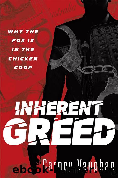 Inherent Greed by Carney Vaughan
