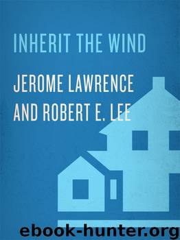 Inherit the Wind by Jerome Lawrence