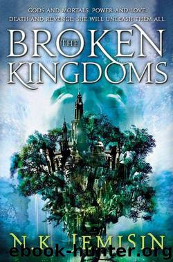 Inheritance #02 - The Broken Kingdoms by N. K. Jemisin