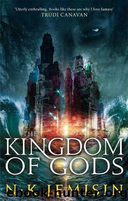 Inheritance #03 - The Kingdom of Gods by N. K. Jemisin