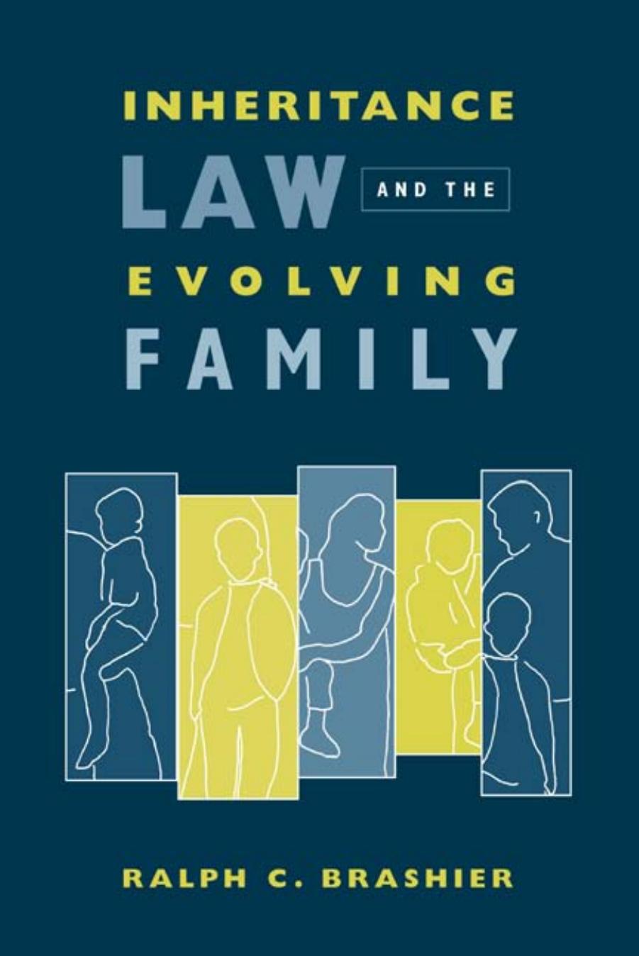 Inheritance Law and the Evolving Family by Ralph Brashier