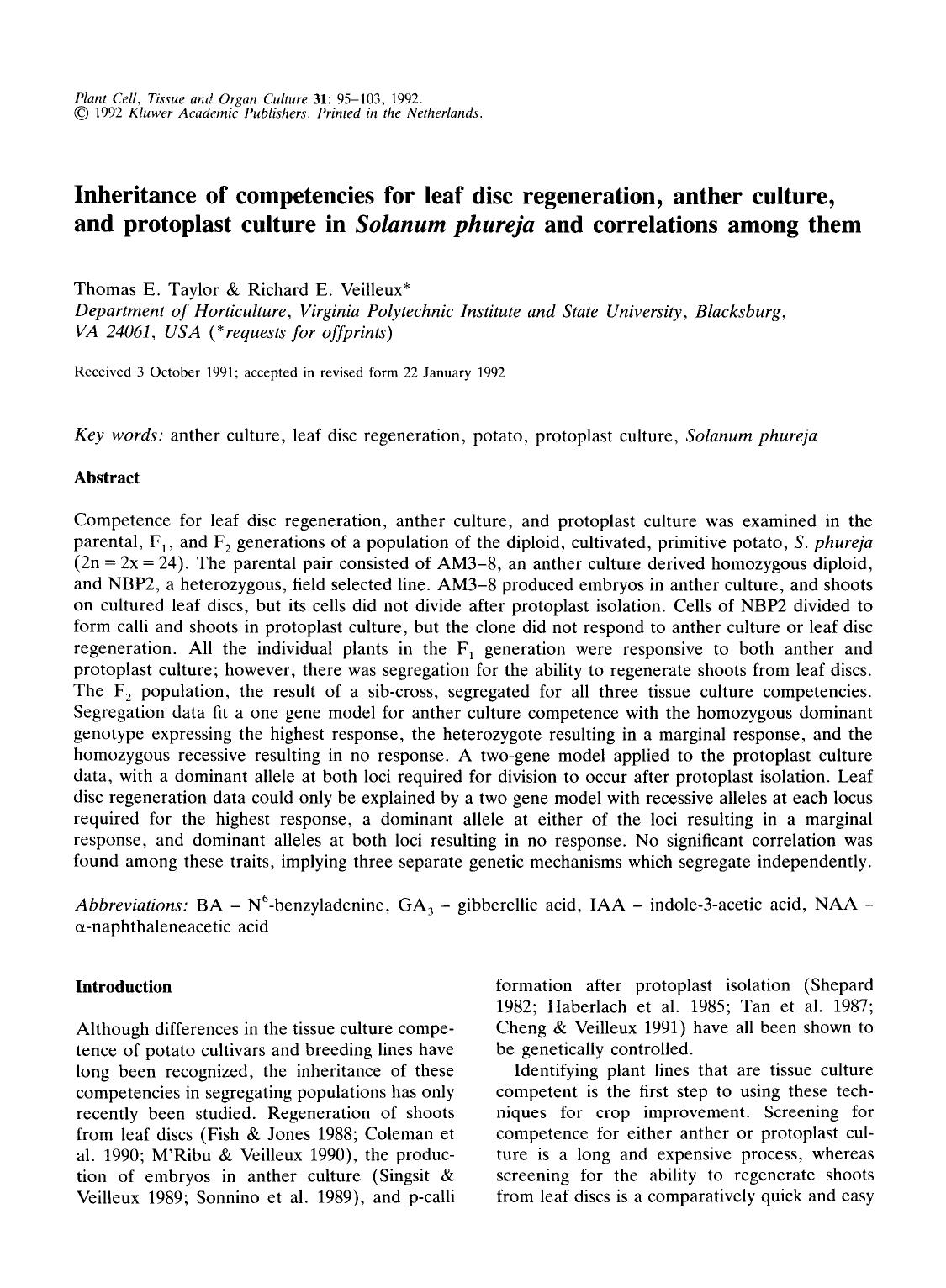 Inheritance of competencies for leaf disc regeneration, anther culture, and protoplast culture in <Emphasis Type="Italic">Solanum phureja<Emphasis> and corrleations among them by Unknown