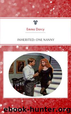 Inherited: One Nanny by Emma Darcy