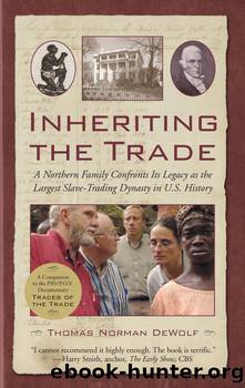 Inheriting the Trade by Thomas Norman DeWolf