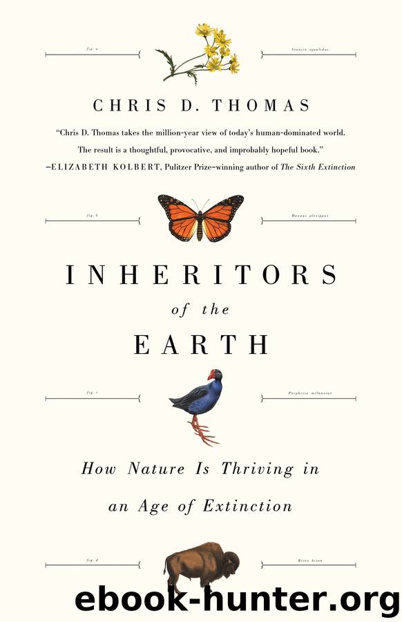 Inheritors of the Earth by Chris D. Thomas