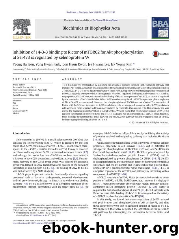 Inhibition of 14-3-3 binding to Rictor of mTORC2 for Akt phosphorylation at Ser473 is regulated by selenoprotein W by Yeong Ha Jeon & Yong Hwan Park & Joon Hyun Kwon & Jea Hwang Lee & Ick Young Kim