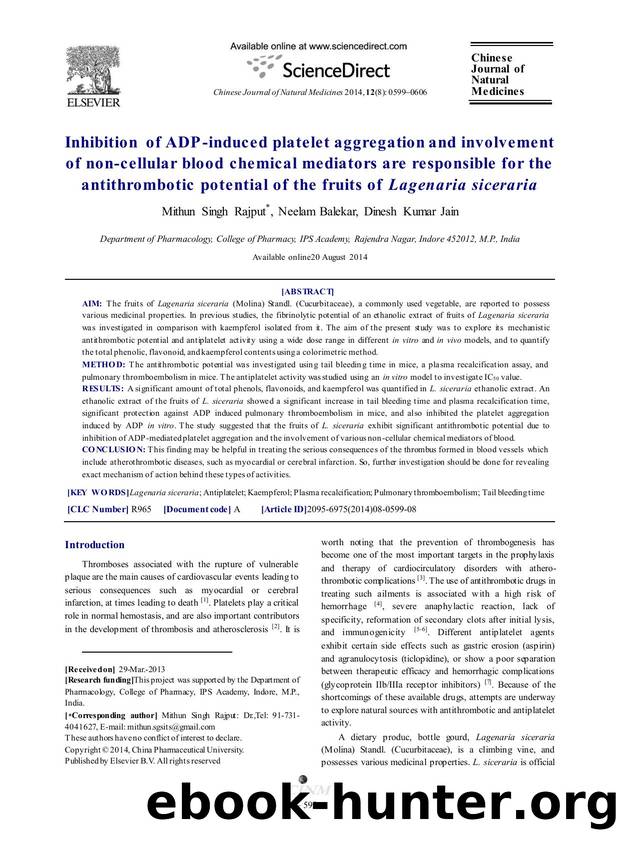 Inhibition of ADP-induced platelet aggregation and involvement of non-cellular blood chemical mediators are responsible for the antithrombotic potential of the fruits of Lagenaria siceraria by Mithun Singh Rajput & Neelam Balekar & Dinesh Kumar Jain