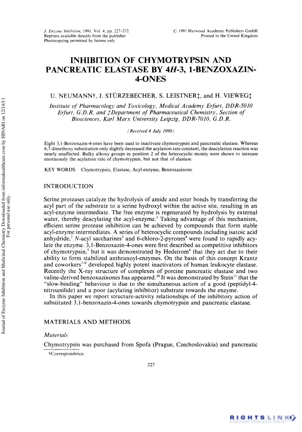 Inhibition of Chymotrypsin and Pancreatic Elastase by 4H-3, 1-Benzoxazin-4-Ones by U. Neumann J. Stürzebecher S. Leistner & H. Vieweg