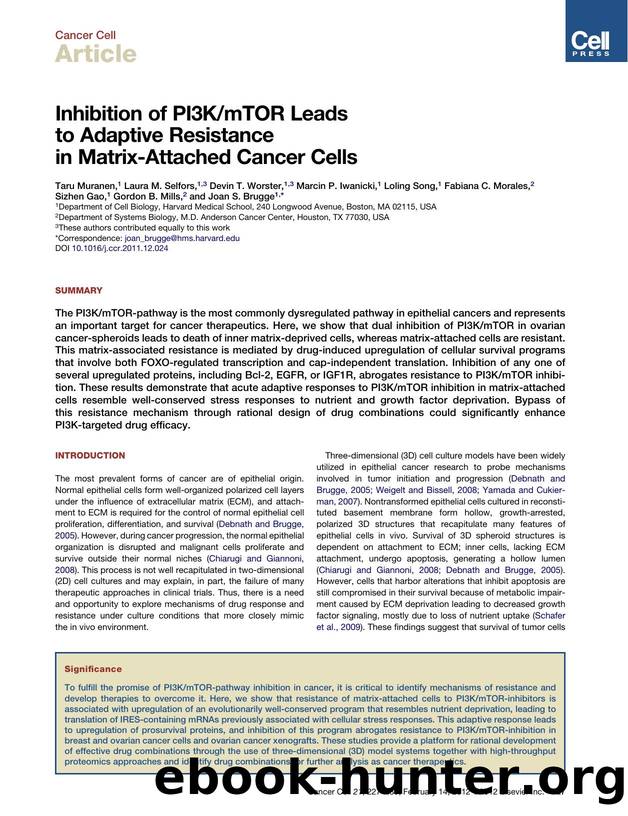 Inhibition of PI3KmTOR Leads to Adaptive Resistance in Matrix-Attached Cancer Cells by Taru Muranen et al