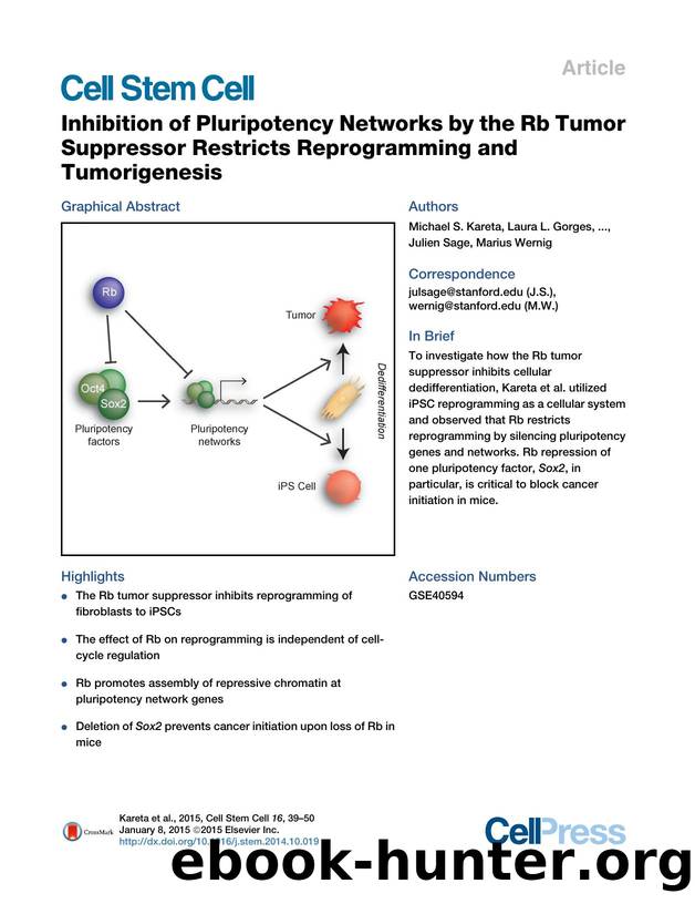 Inhibition of Pluripotency Networks by the Rb Tumor Suppressor Restricts Reprogramming and Tumorigenesis by unknow