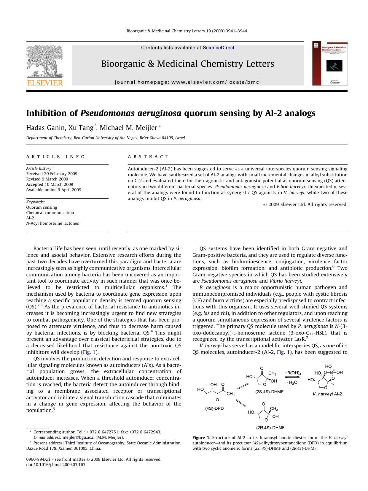 Inhibition of Pseudomonas aeruginosa quorum sensing by AI-2 analogs by Hadas Ganin; Xu Tang; Michael M. Meijler