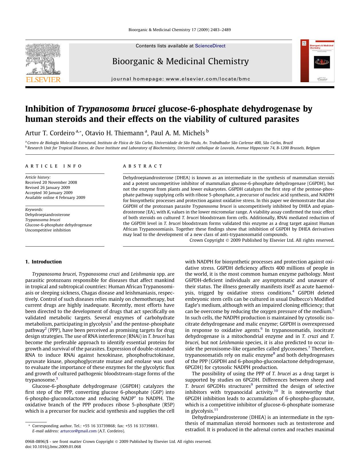 Inhibition of Trypanosoma brucei glucose-6-phosphate dehydrogenase by human steroids and their effects on the viability of cultured parasites by Artur T. Cordeiro; Otavio H. Thiemann; Paul A.M. Michels