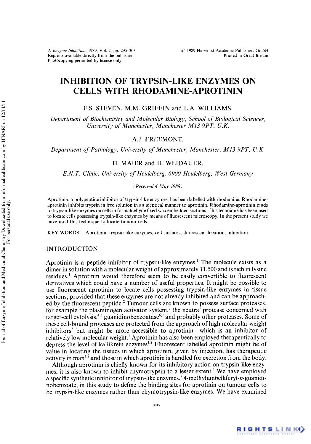 Inhibition of Trypsin-Like Enzymes on Cells with Rhodamine-Aprotinin by F. S. Steven M. M. Griffin L. A. Williams A. J. Freemont H. Maier & H. Weidauer