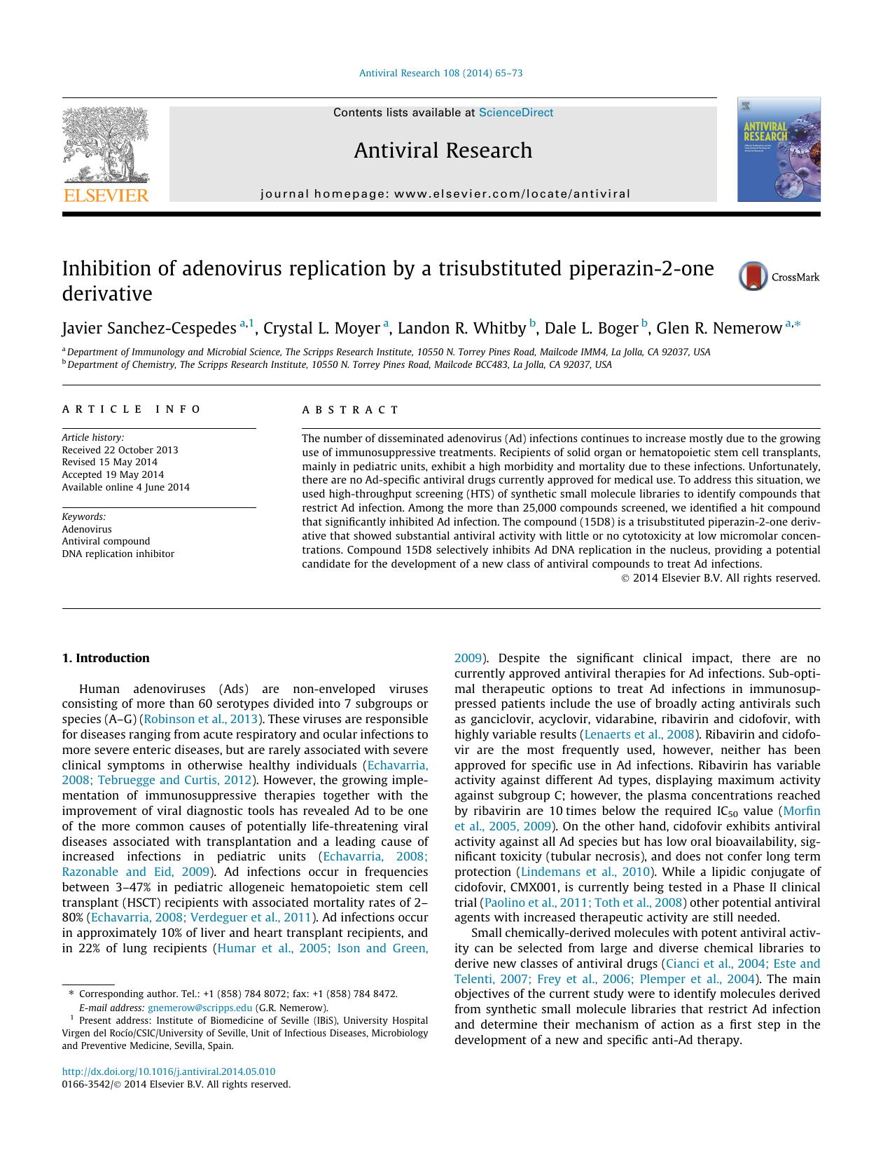 Inhibition of adenovirus replication by a trisubstituted piperazin-2-one derivative by Javier Sanchez-Cespedes & Crystal L. Moyer & Landon R. Whitby & Dale L. Boger & Glen R. Nemerow