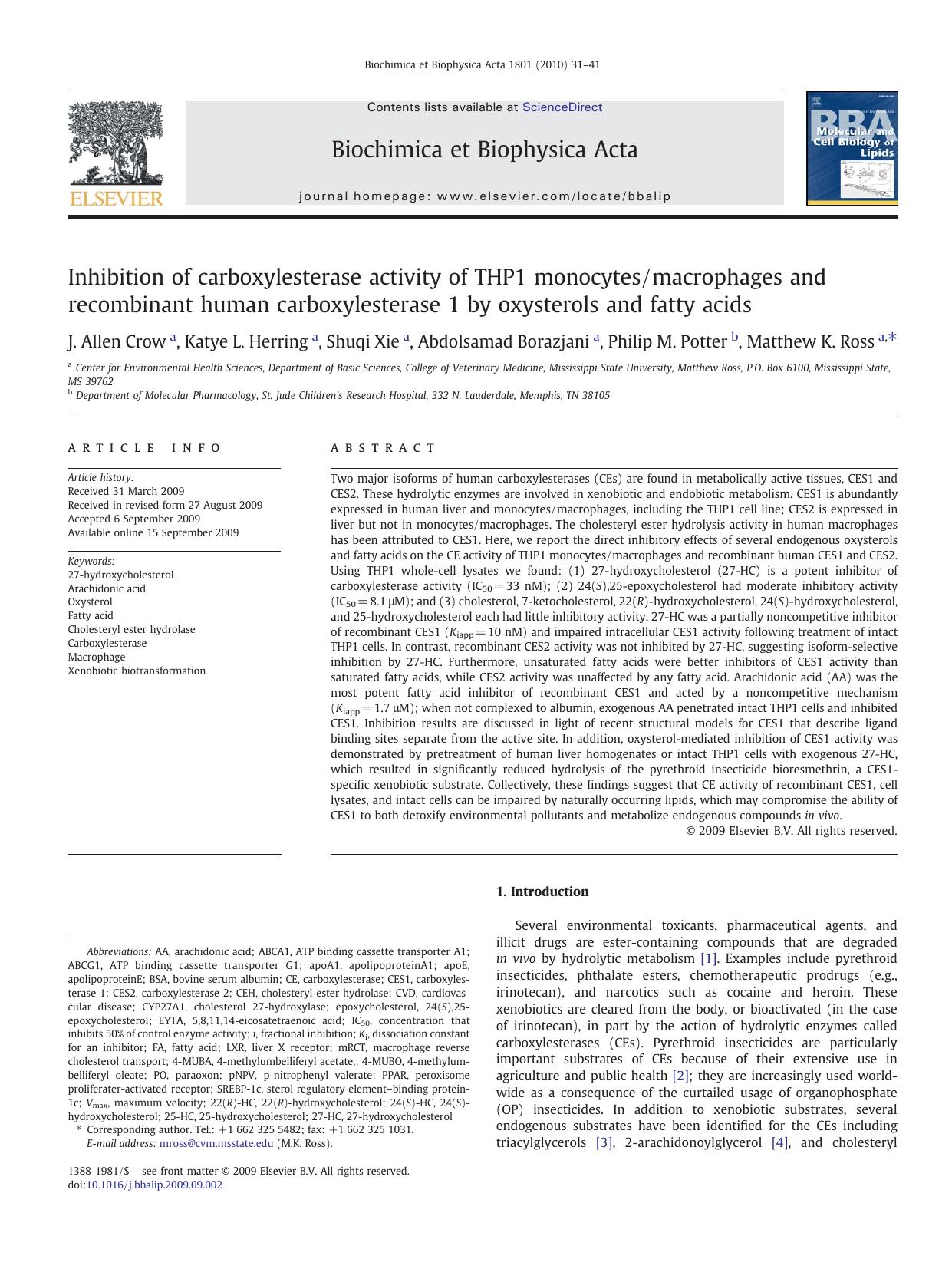 Inhibition of carboxylesterase activity of THP1 monocytesmacrophages and recombinant human carboxylesterase 1 by oxysterols and fatty acids by J. Allen Crow; Katye L. Herring; Shuqi Xie; Abdolsamad Borazjani; Philip M. Potter; Matthew K. Ross