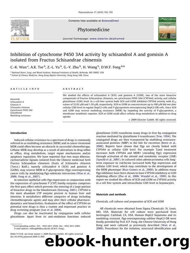 Inhibition of cytochrome P450 3A4 activity by schisandrol A and gomisin A isolated from Fructus Schisandrae chinensis by C.-K. Wan; A.K. Tse; Z.-L. Yu; G.-Y. Zhu; H. Wang; D.W.F. Fong