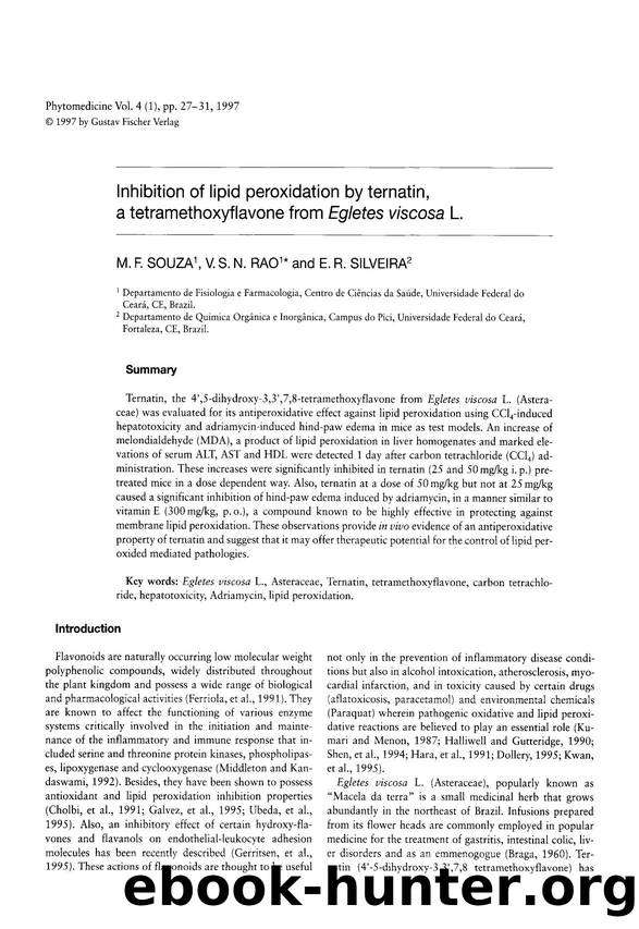 Inhibition of lipid peroxidation by ternatin, a tetramethoxyflavone from Egletes viscosa L. by M.F. Souza & V.S.N. Rao & E.R. Silveira
