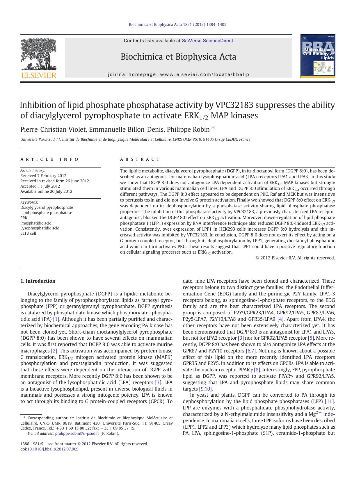 Inhibition of lipid phosphate phosphatase activity by VPC32183 suppresses the ability of diacylglycerol pyrophosphate to activate ERK12 MAP kinases by Pierre-Christian Violet & Emmanuelle Billon-Denis & Philippe Robin