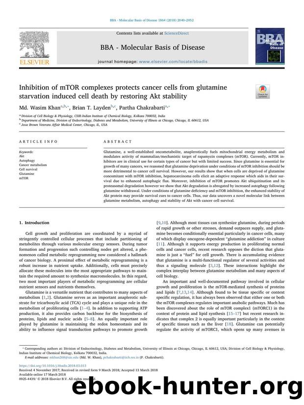 Inhibition of mTOR complexes protects cancer cells from glutamine starvation induced cell death by restoring Akt stability by Md. Wasim Khan & Brian T. Layden & Partha Chakrabarti