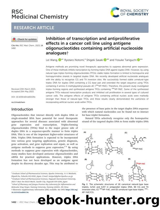Inhibition of transcription and antiproliferative effects in a cancer cell line using antigene oligonucleotides containing artificial nucleoside analogues by Lei Wang & Ryotaro Notomi & Shigeki Sasaki & Yosuke Taniguchi