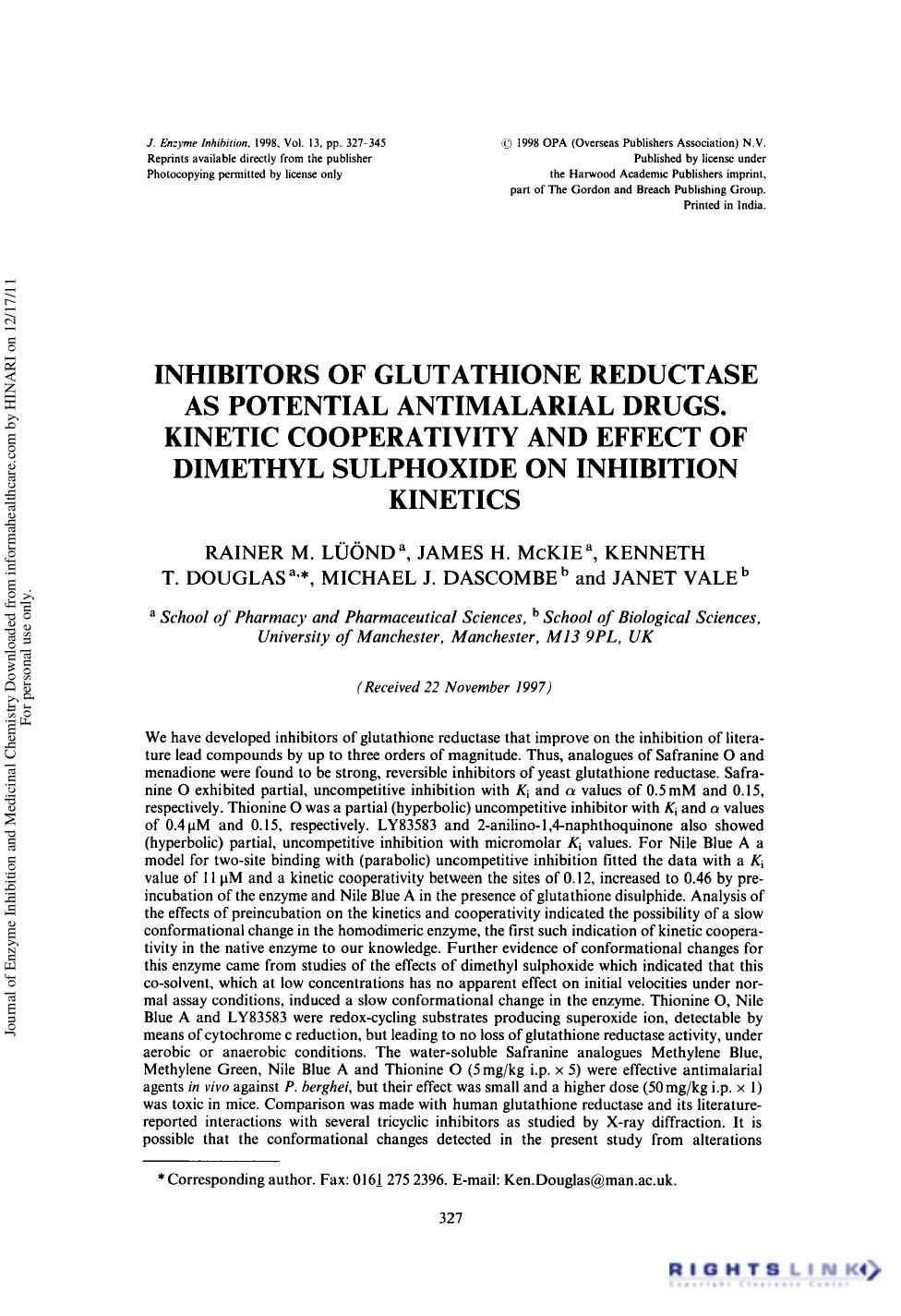 Inhibitors of Glutathione Reductase as Potential Antimalarial Drugs Kinetic Cooperativity and Effect of Dimethyl Sulphoxide on Inhibition Kinetics by Rainer M. Lüönd James H. McKie Kenneth T. Douglas Michael J. Dascombe & Janet Vale