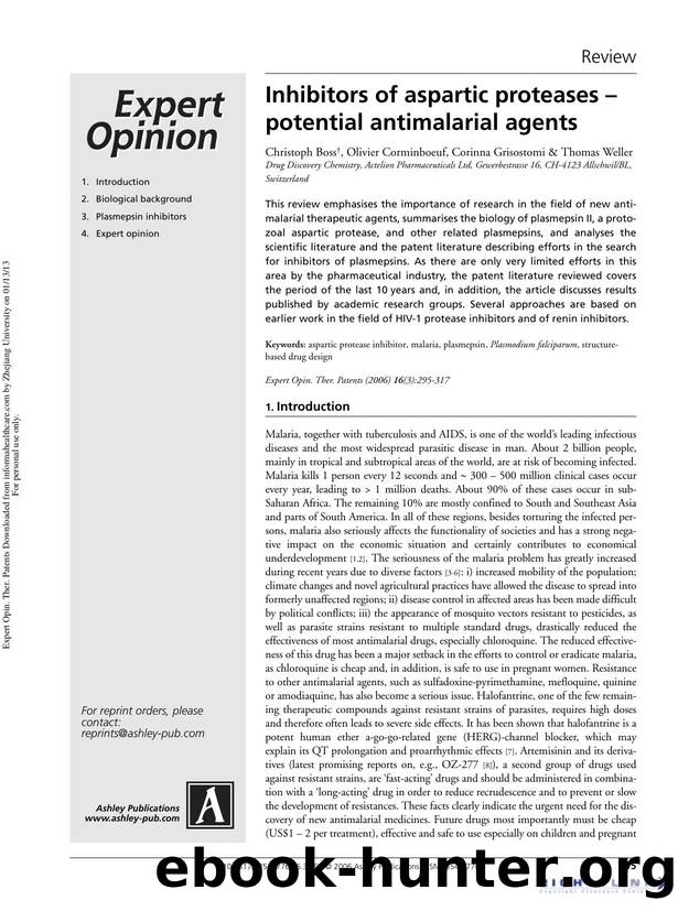 Inhibitors of aspartic proteases â potential antimalarial agents by Christoph Boss Olivier Corminboeuf Corinna Grisostomi & Thomas Weller