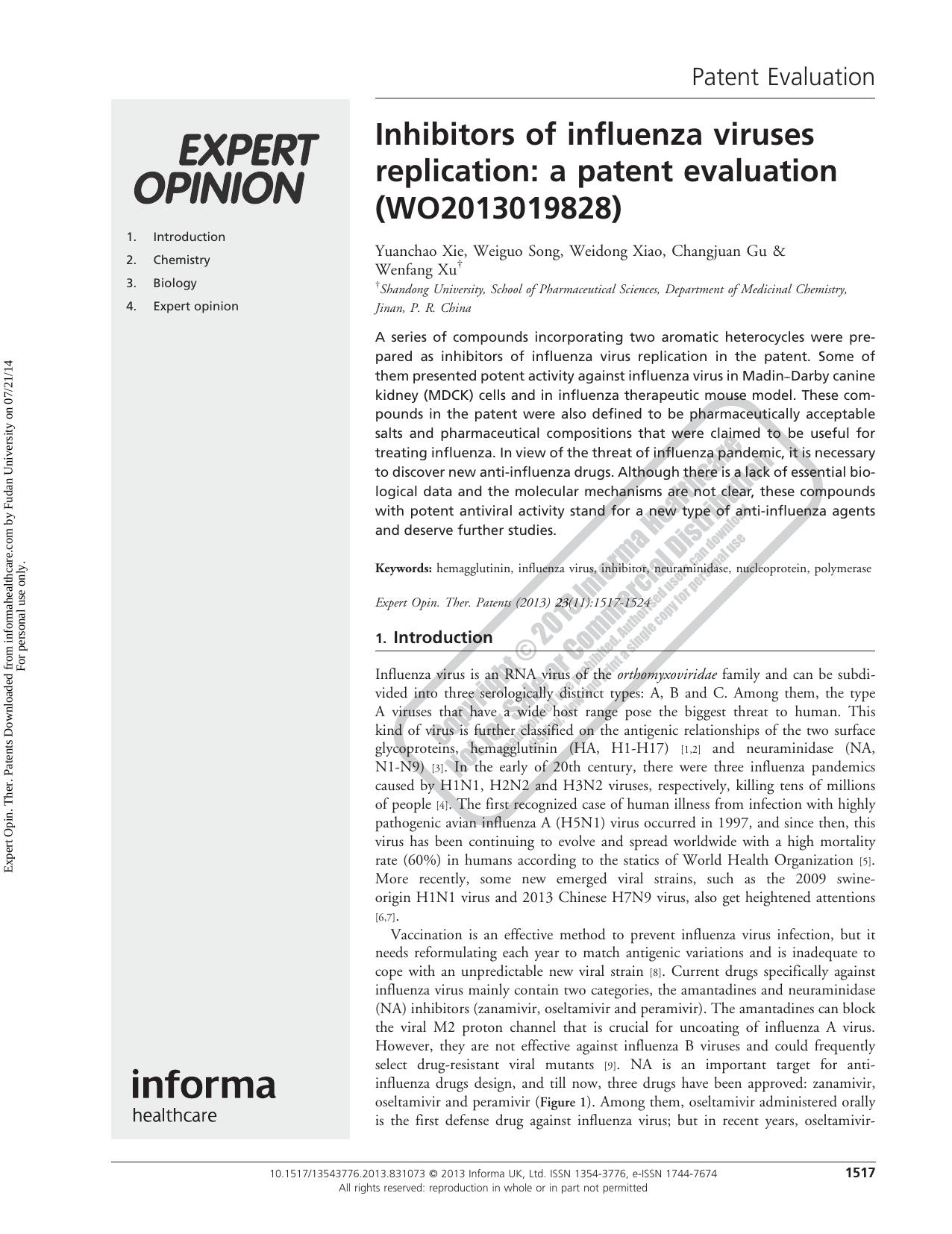 Inhibitors of influenza viruses replication: a patent evaluation (WO2013019828) by Yuanchao Xie Weiguo Song Weidong Xiao Changjuan Gu Wenfang Xu