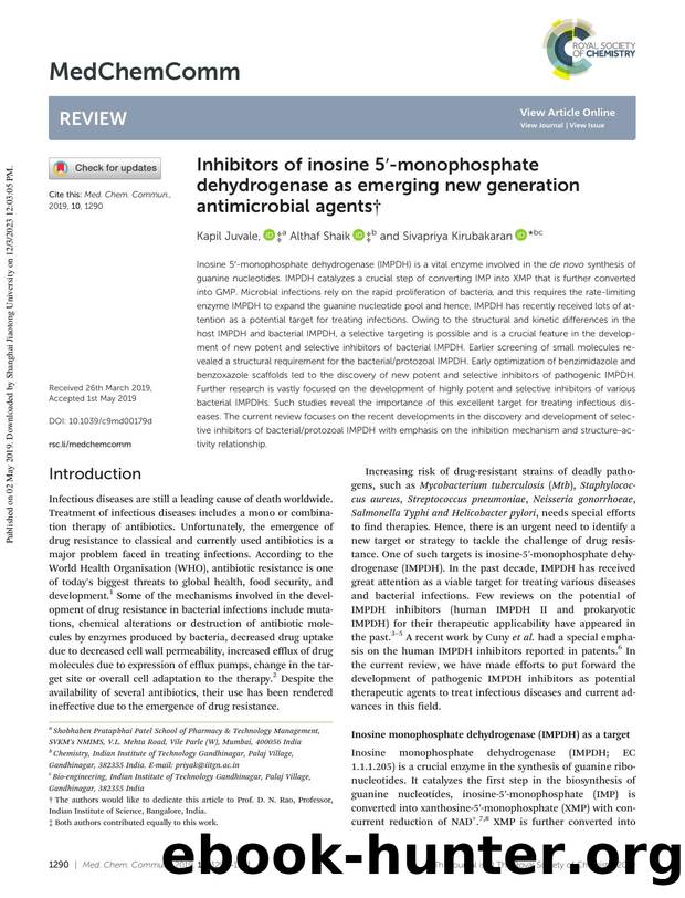 Inhibitors of inosine 5â²-monophosphate dehydrogenase as emerging new generation antimicrobial agents by Kapil Juvale & Althaf Shaik & Sivapriya Kirubakaran