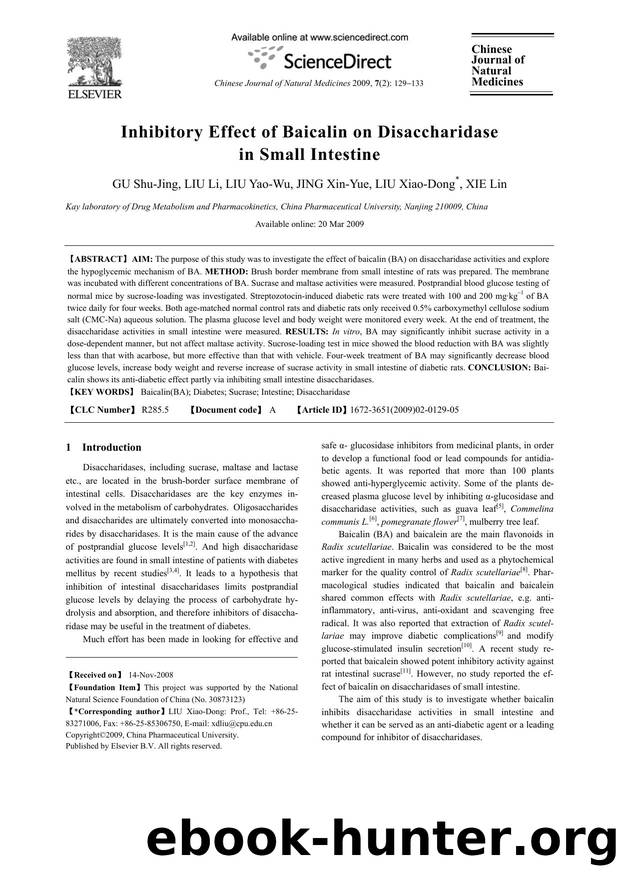 Inhibitory Effect of Baicalin on Disaccharidase in Small Intestine by Shu-Jing GU; Li LIU; Yao-Wu LIU; Xin-Yue JING; Xiao-Dong LIU; Lin XIE