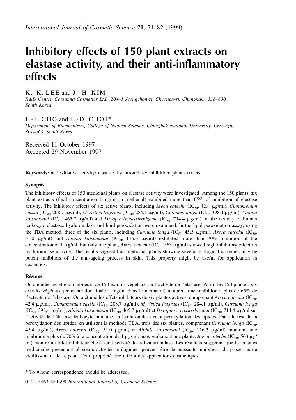 Inhibitory Effects of 150 Plant Extracts on Elastase Activity, and Their Anti-inflammatory Effects by K.-K. LEE J .-H . KIM J .-J . CHO & J .-D . CHOI*