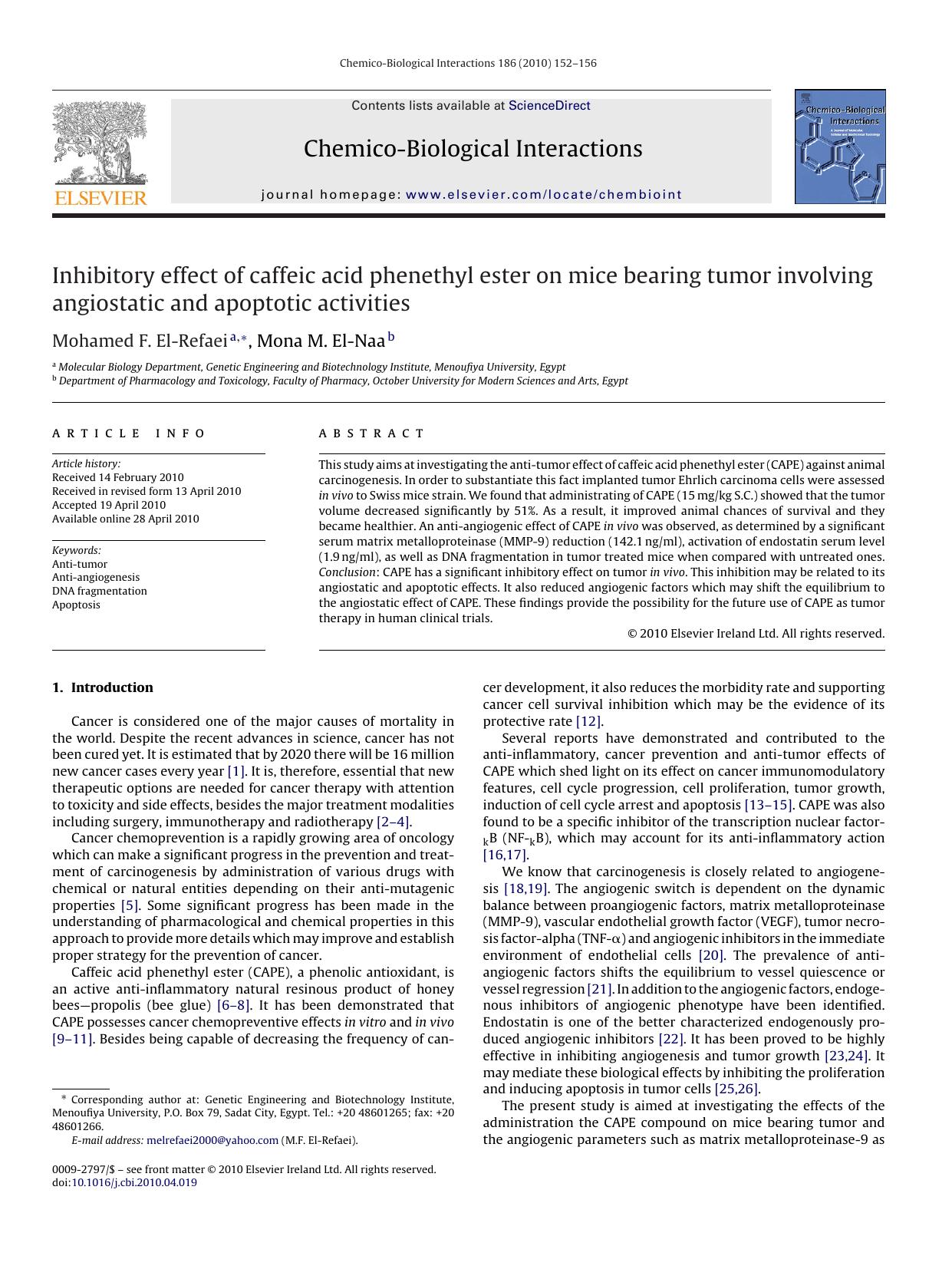 Inhibitory effect of caffeic acid phenethyl ester on mice bearing tumor involving angiostatic and apoptotic activities by Mohamed F. El-Refaei; Mona M. El-Naa