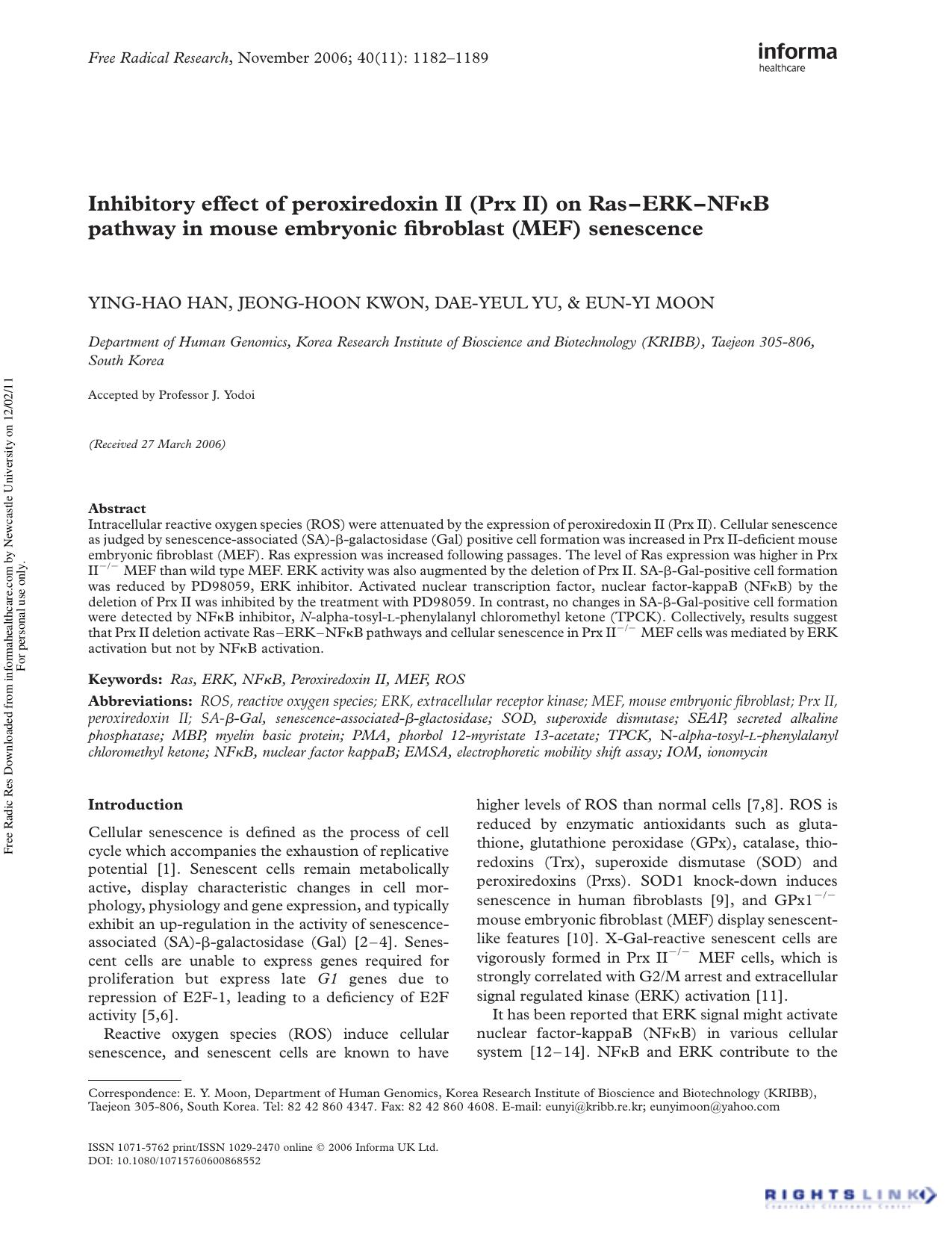 Inhibitory effect of peroxiredoxin II (Prx II) on RasâERKâNFÎºB pathway in mouse embryonic fibroblast (MEF) senescence by Ying-Hao Han1 Jeong-Hoon Kwon1 Dae-Yeul Yu1 & Eun-Yi Moon1†