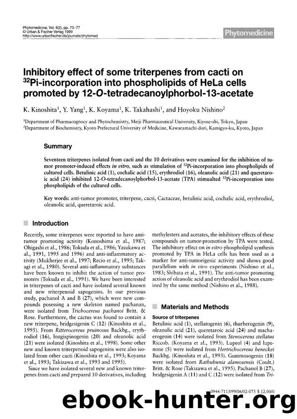 Inhibitory effect of some triterpenes from cacti on 32Pi-incorporation into phospholipids of HeLa cells promoted by 12-0-tetradecanoylphorbol-13-acetate by K. Kinoshita & Y. Yang & K. Koyama & K. Takahashi & Hoyoku Nishino