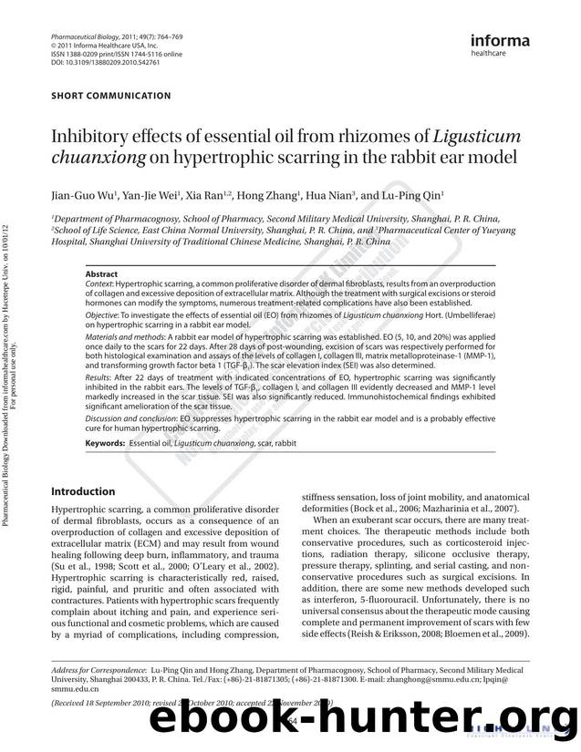 Inhibitory effects of essential oil from rhizomes of Ligusticum chuanxiong on hypertrophic scarring in the rabbit ear model by Jian-Guo Wu Yan-Jie Wei Xia Ran Hong Zhang Hua Nian & Lu-Ping Qin