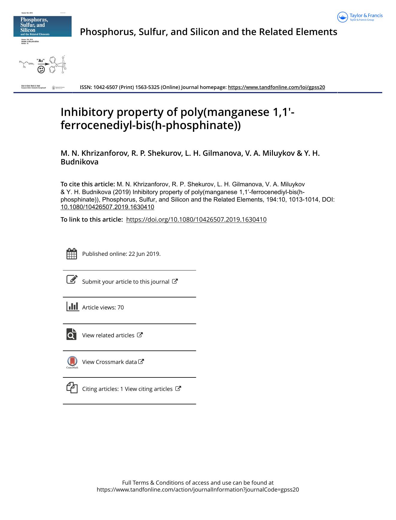 Inhibitory property of poly(manganese 1,1â²-ferrocenediyl-bis(h-phosphinate)) by Khrizanforov M. N. & Shekurov R. P. & Gilmanova L. H. & Miluykov V. A. & Budnikova Y. H