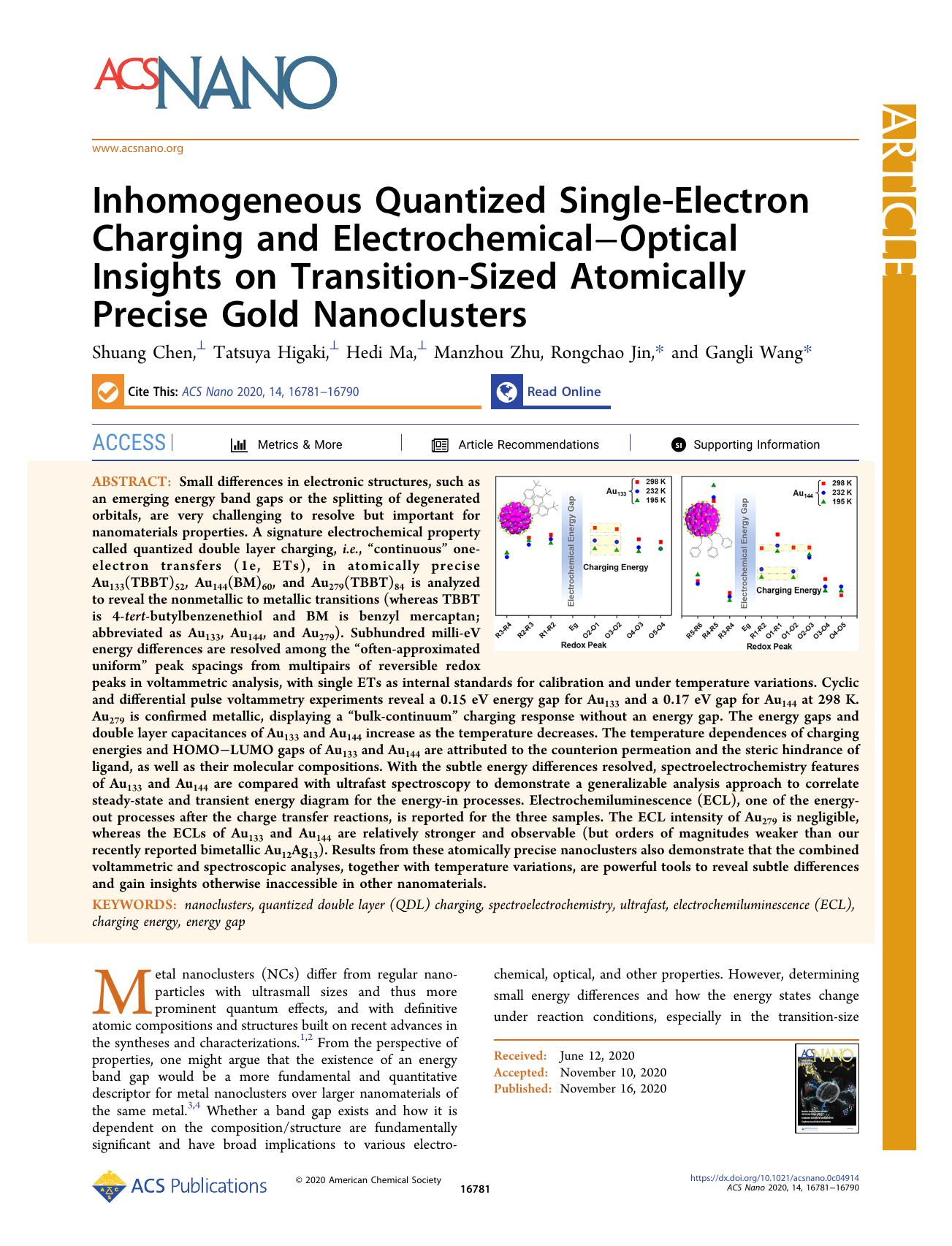 Inhomogeneous Quantized Single-Electron Charging and ElectrochemicalâOptical Insights on Transition-Sized Atomically Precise Gold Nanoclusters by Shuang Chen Tatsuya Higaki Hedi Ma Manzhou Zhu Rongchao Jin and Gangli Wang