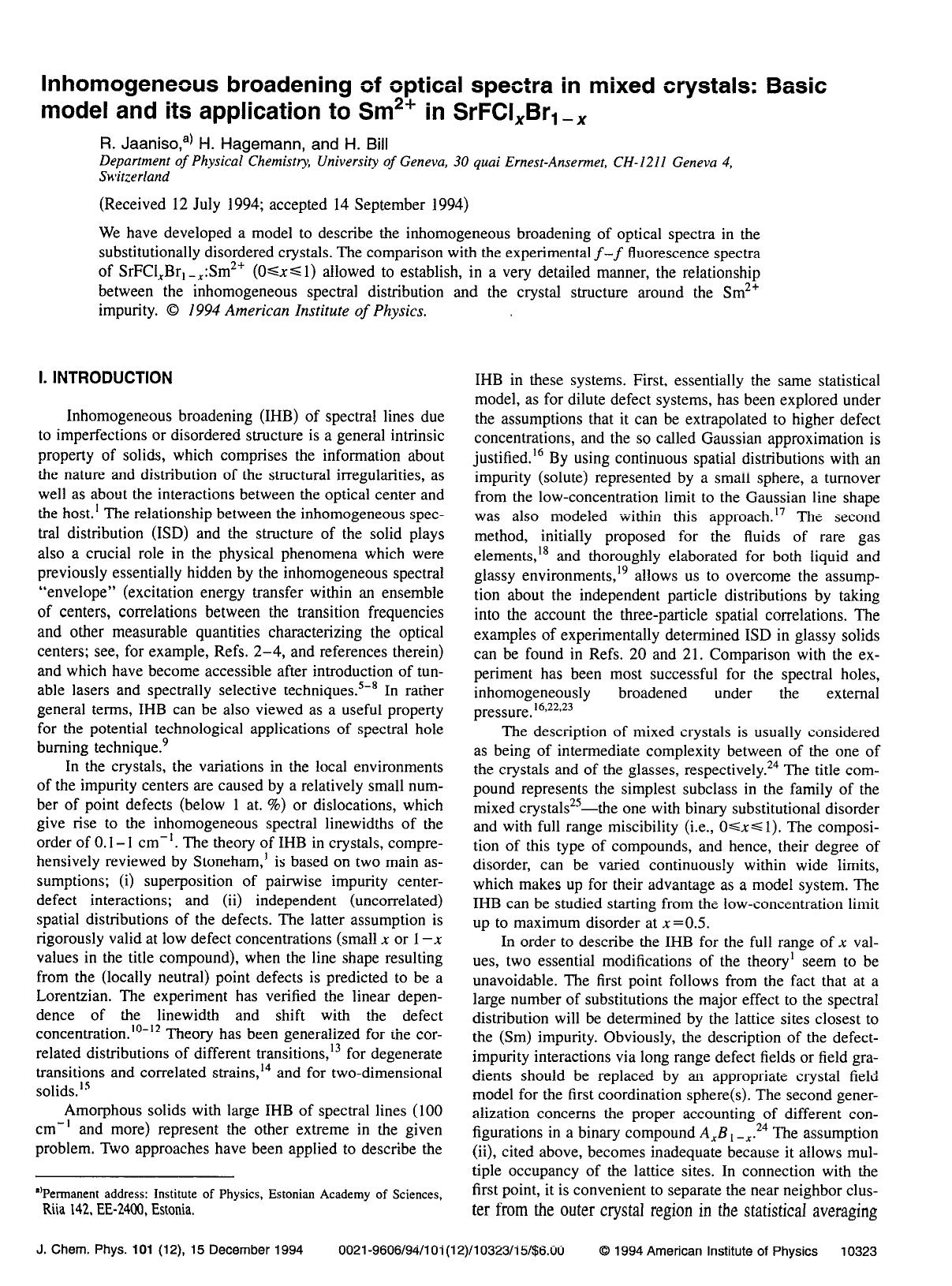 Inhomogeneous broadening of optical spectra in mixed crystals: Basic model and its application to Sm2+ in SrFClxBr1-x by R. Jaaniso; H. Hagemann; H. Bill