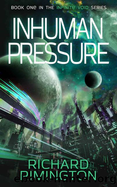 Inhuman Pressure: Infinite Void Book 1 by Richard Rimington